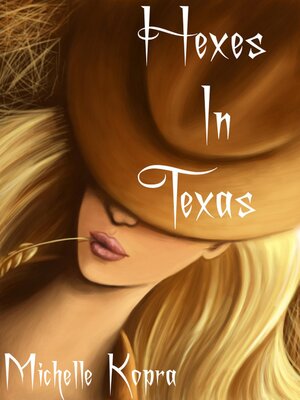 cover image of Hexes In Texas
